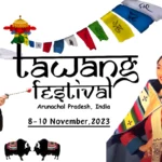 tawang festival 2023 arunachal pradesh india
